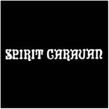 Spirit Caravan : So Mortal Be